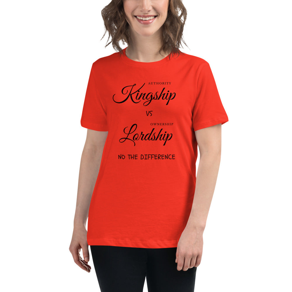 Kingship VS Lordship Women's Relaxed T-Shirt